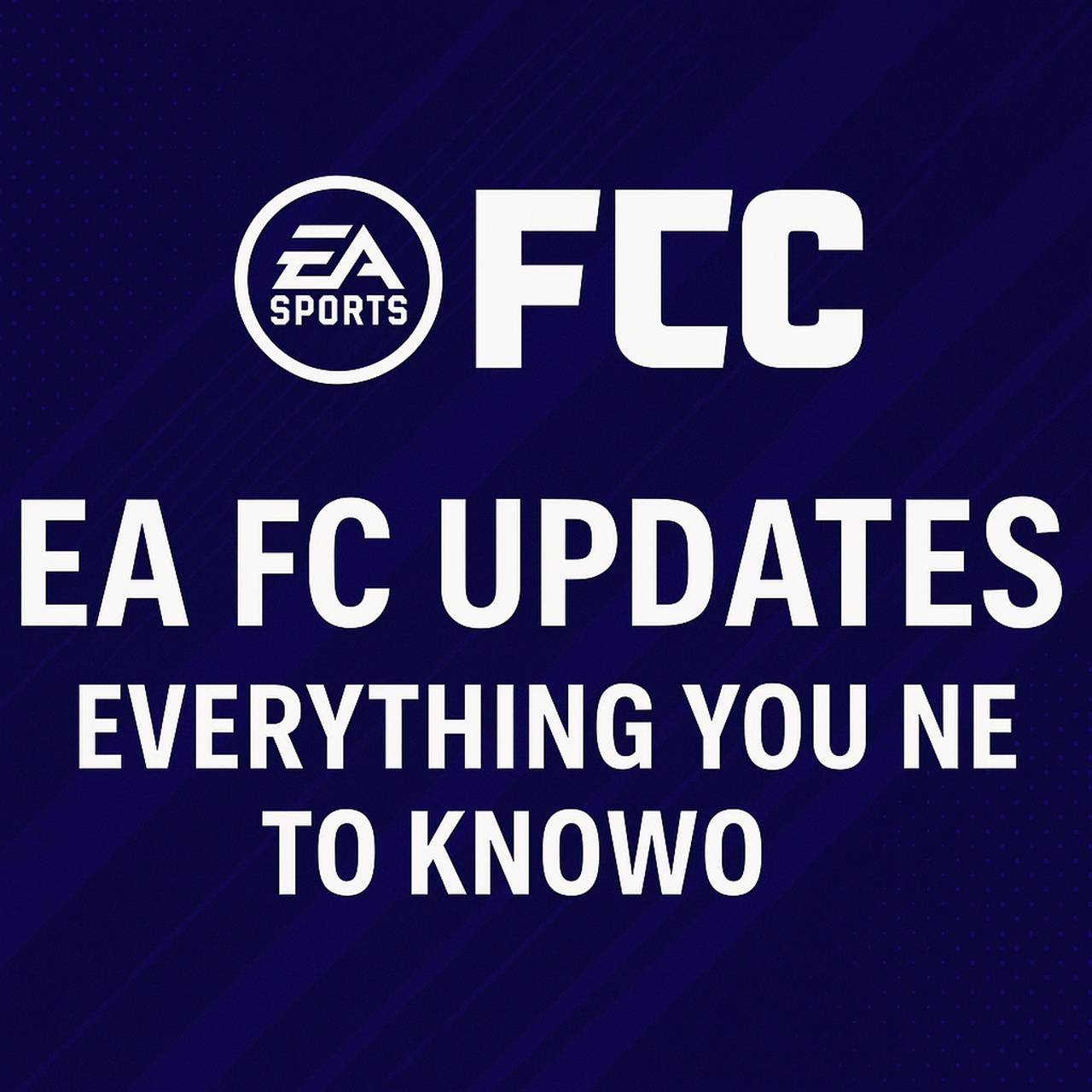 Ea fc updates - everything you need to know